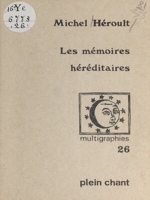 cover image of Les mémoires héréditaires